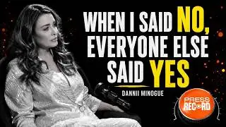DANII MINOGUE: WHEN I SAID NO...