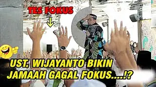 BEGINI CARA UST. WIJAYANTO TES FOKUS PADA JAMAAH PENGAJIAN...
