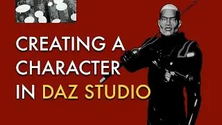 Creating a Character in DAZ Studio (Overview)