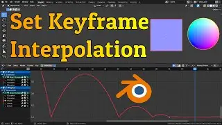 Blender 3.0 | Keyframe Interpolation Tutorial