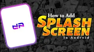 How to Add Slash Screen in APK By DPMods