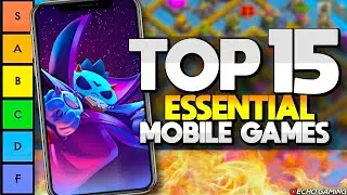 Top 15 Essential Mobile Games Ranked