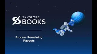 SkySlope Books — Process Remaining Payouts