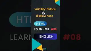 visibility : hidden VS display : none | Learn HTML #08 | HTML Tutorials for beginners | HTML | HTML5