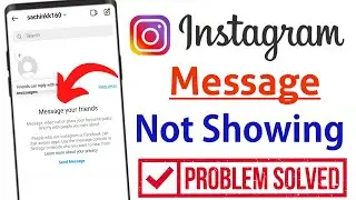 Instagram Chat message not showing |Instagram message problem|Instagram message your friends problem
