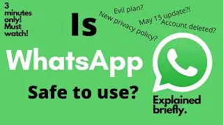 Is WhatsApp unsafe to use? Can you use it after May 15? Brief Details!