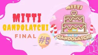 MITTI QANDOLATCHI | 5-SON