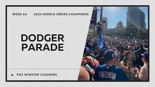 DODGERS PARADE | Week 44