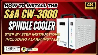 How To Install A PwnCNC CW-3000 Water Chiller - Onefinity Elite CNC