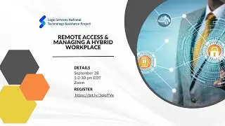 Remote Access & Managing a Hybrid Workplace