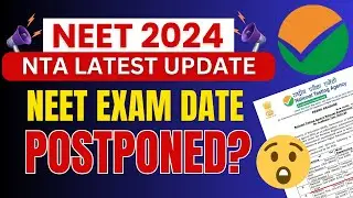 🚨 NEET 2024: NTA Latest Update || NEET CUTOFF & EXAM DATE EXTENDED? !! 😱 #NEET2024