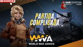 WORLD WAR ARMIES-TENEMOS UNA PARTICA COMPLICADA- #2