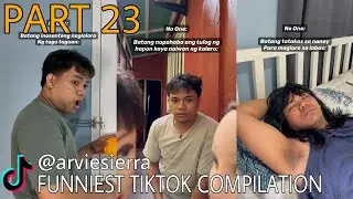 Arvie Sierra TikTok Videos Compilation | Part 23