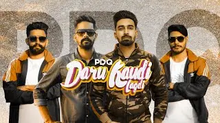 Daaru Kaudi Lagdi (Offical Song) : PDQ : IGMOR : Savio : Songs 2019 | Producer Dxxx