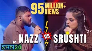 Nazz VS Srushti | Nazz, Srushti Tawade | Hustle 2.0