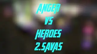 Turan2  l  ANGER vs HEROES   -2019