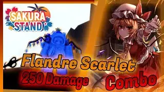 Sakura Stand Flandre Scarlet True Combo 250 Damage