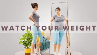 Watch Your Weight