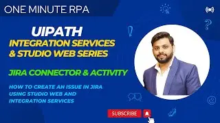 Create an Issue in JIRA using UiPath Studio Web and Integration Services