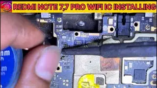 👉📱✅ WIFI IC REPAIR REDMI NOTE 7 PRO AND NOTE 7 