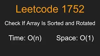Check If Array Is Sorted and Rotated - Leetcode 1752 - Python