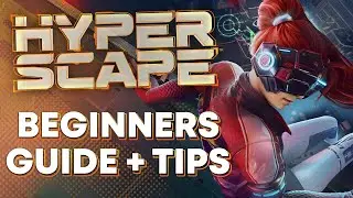 Hyper Scape - Beginners Guide And Tips! (How to get the game)