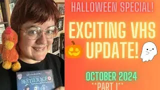 Halloween Special! Exciting VHS Update - October 2024 🐔(Part 1)
