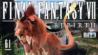 FINAL FANTASY 7 REBIRTH ❑ 61 – IZO'S GIFT & YUFFIE'S FAN ❌Road 2 Platinum❌ FULL GAMEplay Walkthrough