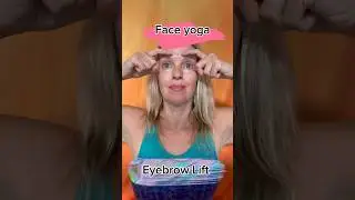 Transform Sagging Eyebrows with Face Exercise