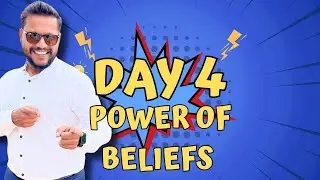 The Power of Belief: How Beliefs Shape Your Mind and Reality | Day 4 By Amit Alhat