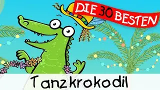 🏞️ Tanzkrokodil || Kinderlieder zum Mitsingen und Bewegen