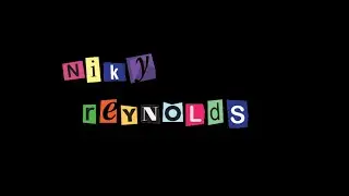 nikyReynolds demoReel // 2020