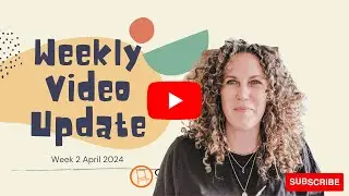 Weekly Video Update (April 2024 Week 2)
