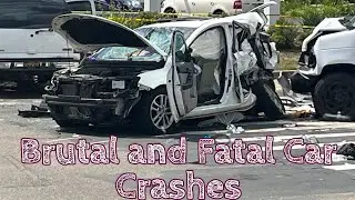 Brutal and 'Fatal' Car Crashes
