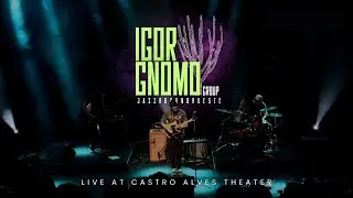 IGOR GNOMO GROUP | LIVE TCA SALVADOR (BA) sala do coro