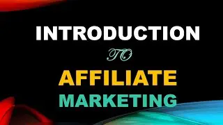 AFFILIATE MARKETING INTRO