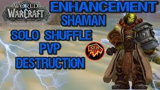 Enhancement Shaman - Solo Shuffle Destruction- Dragonflight 10.0