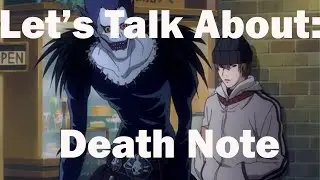 Let's Talk About: Death Note