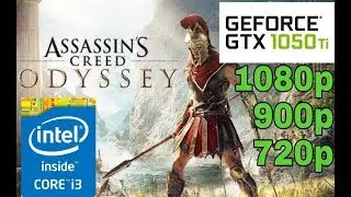 Assassin's Creed  Odyssey - GTX 1050 ti - i3 6100 - 1080p - 900p - 720p