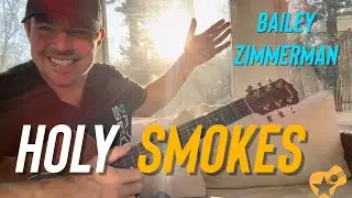 Holy Smokes | Bailey Zimmerman | Beginner Guitar Lesson