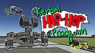 Kerbal HipHop Program - Test #3