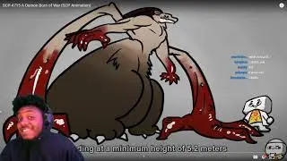 SCP-4715 A Demon Born of War (SCP Animation) REACTION 