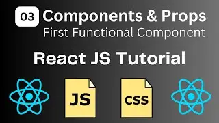 Components and Props in React. Build Functional Components | React JS Course Episode #3