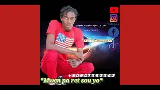 Kelly Messager - Mwen Pa Ret Sou Yo (Official Audio)