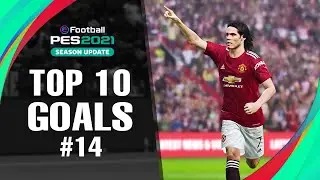PES 2021 - TOP 10 GOALS #14 | PC