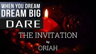 The Invitation by Oriah | DARE to DREAM!