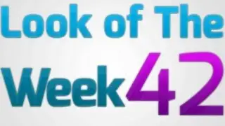 Look of The Week | Episode 42