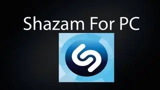 How to Install Shazam For PC computer- 100% Working