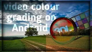 Video Edited on Android | Amezing colour grading on Android | By Teaching Doctor Hasan