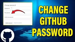 How to Change Password on GitHub | Change GitHub Password | GitHub Password Reset